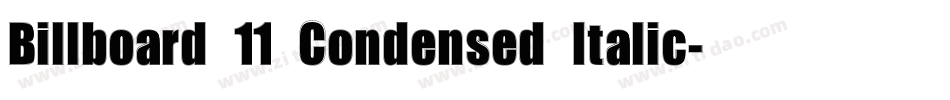 Billboard 11 Condensed Italic字体转换